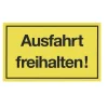 Metafranc Hinweisschild Ausfahrt freihalten Kunststoff gelb
