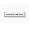Metafranc Hinweisschild für Garderobe keine Haftung Kunststoff weiß