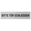 Metafranc Hinweisschild Tür schließen Aluminium grau