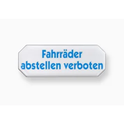 Metafranc Verbotsschild Fahrräder abstellen verboten Kunststoff weiß